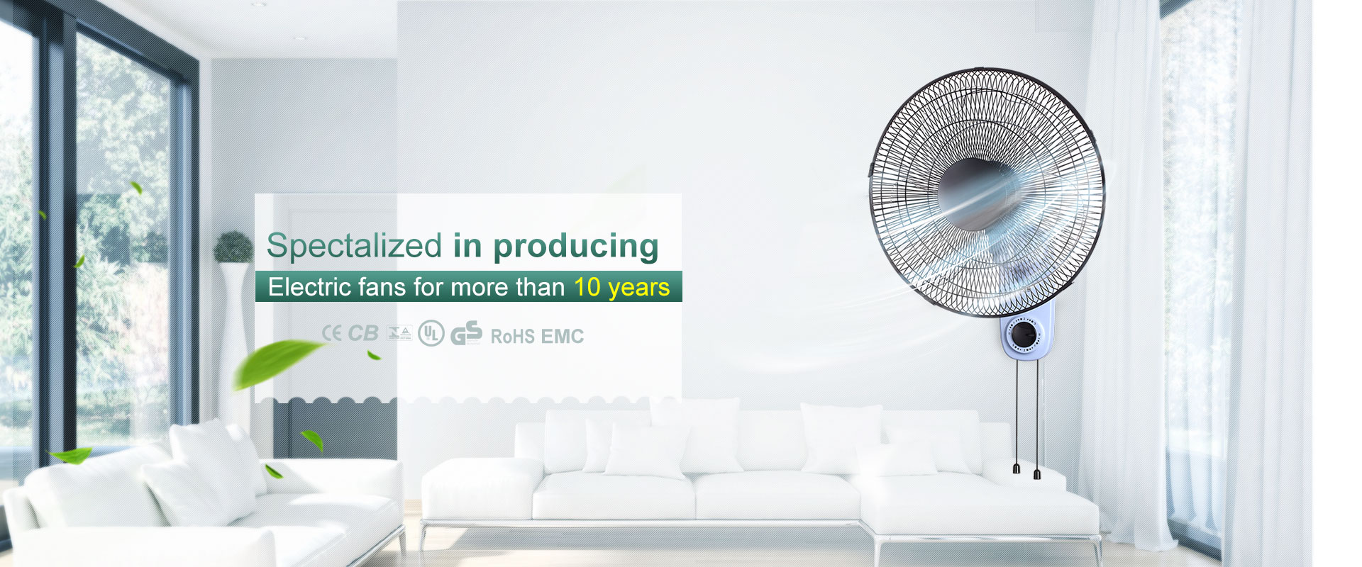 spectalized in producing electric fans for more than 10 years